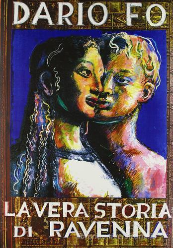 Libro La vera storia di Ravenna di Dario Fo Saggi di Comix