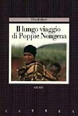 Il lungo viaggio di Poppie Nongena di Elsa Joubert edito da Giunti Editore