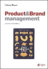 Product & brand management. Con CD-ROM di Chiara Mauri edito da EGEA