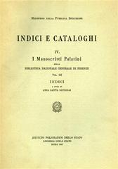 Manoscritti palatini della Biblioteca Nazionale Centrale di Firenze. Indici (I) edito da Ist. Poligrafico dello Stato