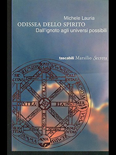 Odissea dello spirito di Michele Lauria edito da Marsilio