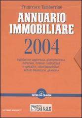 Annuario immobiliare 2004. Con CD-ROM di Francesco Tamborrino edito da Il Sole 24 Ore Pirola