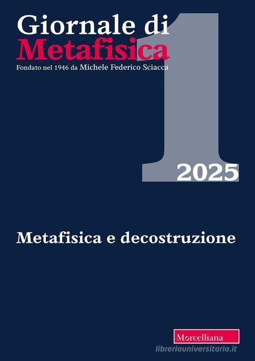 Giornale di metafisica (2025) vol. 1 edito da Morcelliana