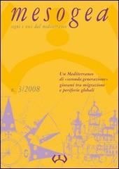 Mesogea. Segni e voci dal Mediterraneo (2008) vol.3 edito da Mesogea