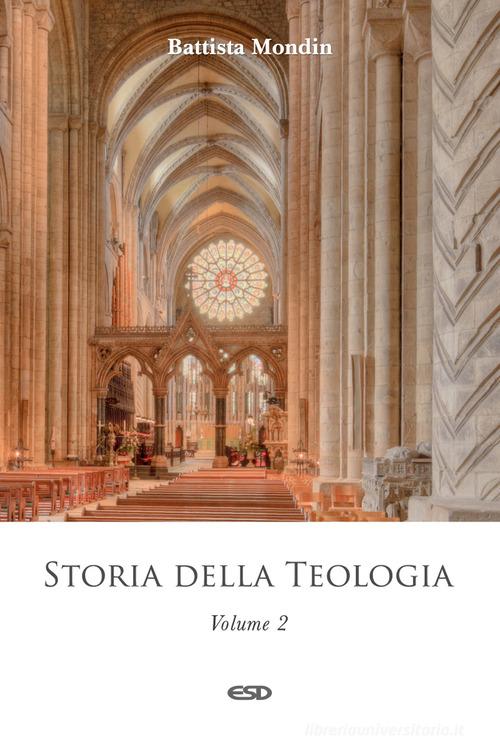 Storia della teologia vol.2 di Battista Mondin edito da ESD-Edizioni Studio Domenicano
