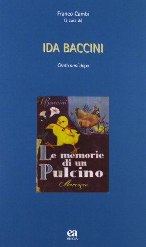Ida Baccini. Cento anni dopo di Franco Cambi edito da Anicia (Roma)