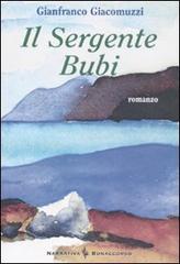 Il sergente Bubi di Gianfranco Giacomuzzi edito da Bonaccorso Editore