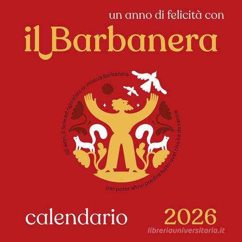 il Barbanera. Calendario lunario 2026 edito da Barbanera