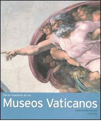 Capolavori dei musei vaticani. Ediz. spagnola di Barbara Furlotti edito da Edizioni Musei Vaticani