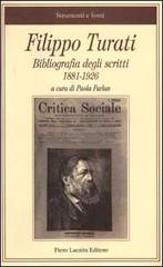 Filippo Turati. Bibliografia degli scritti 1881-1926 edito da Lacaita