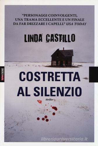 Costretta al silenzio di Linda Castillo edito da Time Crime