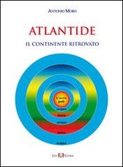 Atlantide. Il continente ritrovato di Antonio Moro edito da Este Edition