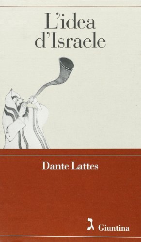 L' idea d'Israele di Dante Lattes edito da Giuntina