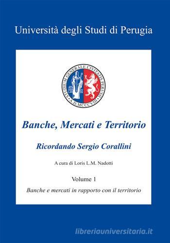 Banche, mercati e territorio. Con CD-ROM vol.1 edito da Nuova Prhomos