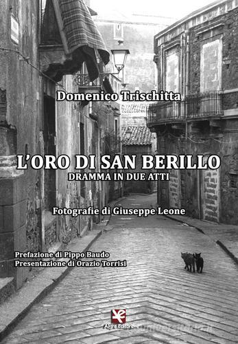 L' oro di San Berillo di Domenico Trischitta edito da Algra