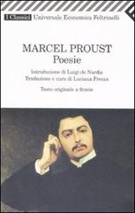 Poesie. Testo originale a fronte di Marcel Proust edito da Feltrinelli