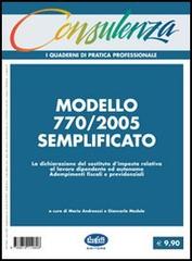 Modello 770/2005 semplificato di Giancarlo Modolo, Maria Andreozzi edito da Buffetti