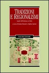 Tradizioni e regionalismi. Aspetti dell'eclettismo in Italia edito da Liguori
