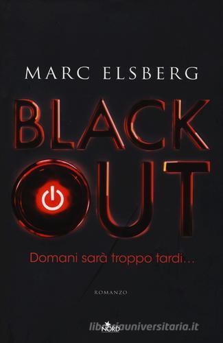 Blackout di Marc Elsberg edito da Nord