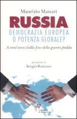 Russia: democrazia europea o potenza globale? A vent'anni dalla fine della guerra fredda di Maurizio Massari edito da Guerini e Associati