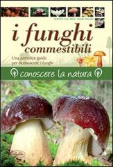 I funghi commestibili di David N. Pegler edito da Idea Libri