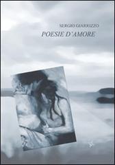Poesie d'amore di Sergio Giarrizzo edito da Altromondo (Padova)