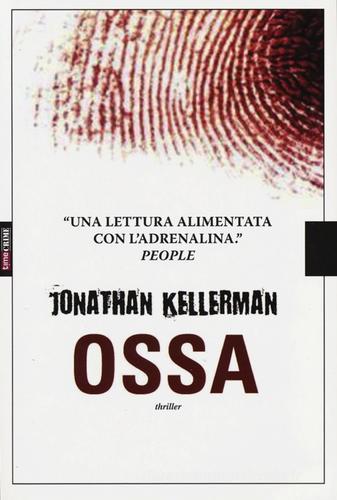 Ossa di Jonathan Kellerman edito da Time Crime