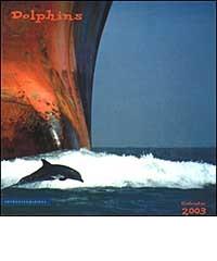 Dolphins. Calendario 2003 edito da Impronteedizioni