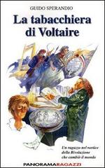 La tabacchiera di Voltaire di Guido Sperandio edito da Panorama
