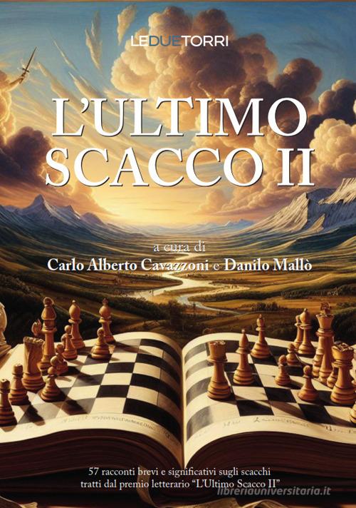 Libro L'ultimo scacco vol. 2 Scacchi di Le due torri