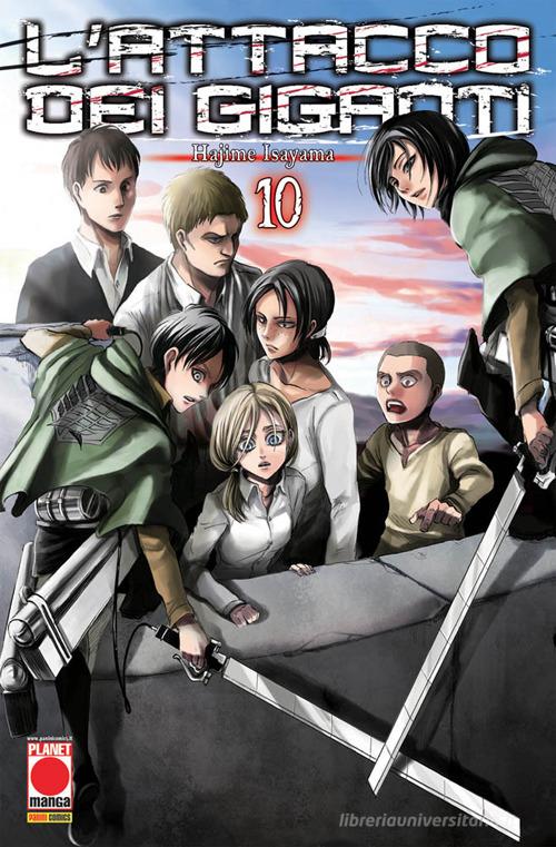 L' attacco dei giganti vol.10 di Hajime Isayama edito da Panini Comics