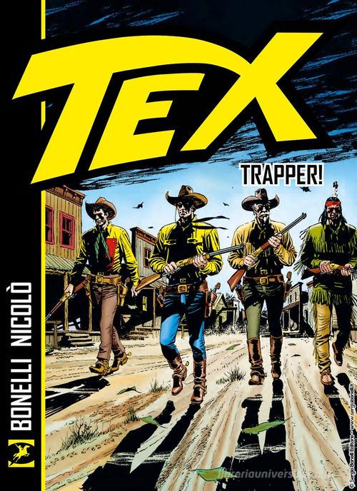 Tex. Trapper! di Gianluigi Bonelli edito da Sergio Bonelli Editore