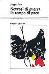 Nevrosi di guerra in tempo di pace di Sergio Finzi edito da edizioni Dedalo