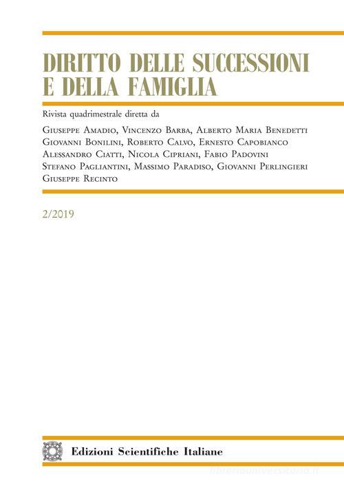 Diritto delle successioni e della famiglia (2019) vol.2 edito da Edizioni Scientifiche Italiane