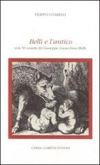 Belli e l'antico. Con 50 sonetti di Belli di Filippo Coarelli edito da L'Erma di Bretschneider