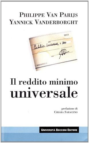 Il reddito minimo universale di Philippe Van Parijs, Yannick Vanderborght edito da Università Bocconi