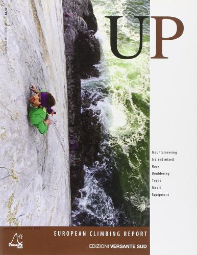 Up. European climbing report 2008. Annuario di alpinismo europeo. Ediz. inglese edito da Versante Sud