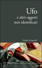 Ufo e altri oggetti non identificati di Giorgio Manganelli edito da Mincione Edizioni