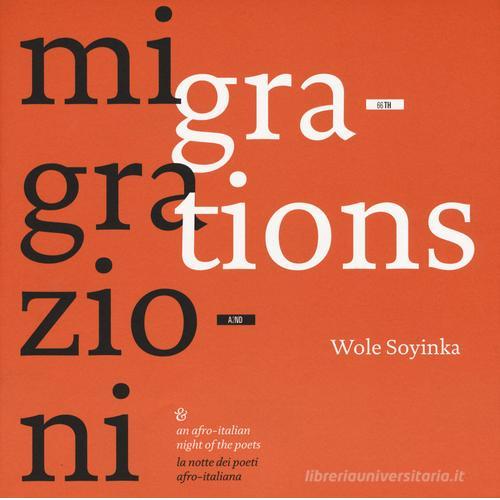 Migrazioni-Migrations. La notte dei poeti afro-italiana. Ediz. bilingue edito da 66thand2nd