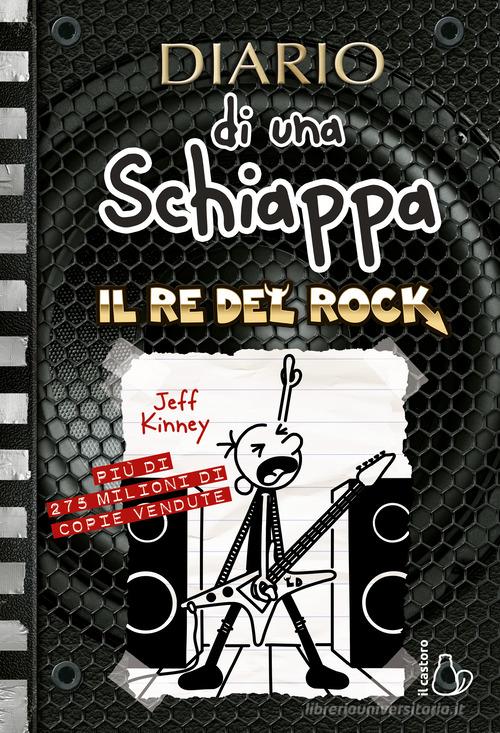 Diario di una schiappa. Il re del rock di Jeff Kinney: Bestseller in  Narrativa sulla scuola - 9791255330813