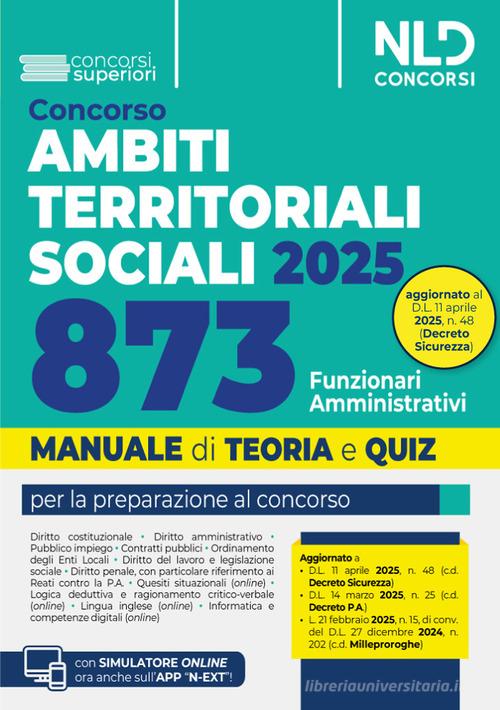 Concorso ATS (Ambiti Territoriali Sociali) per 873 Funzionari amministrativi. Manuale con teoria e quiz 2025. Con espansione online edito da Nld Concorsi
