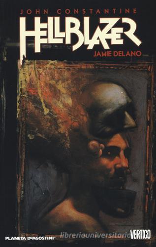 John Constantine. Hellblazer vol.4 di Jamie Delano edito da Lion