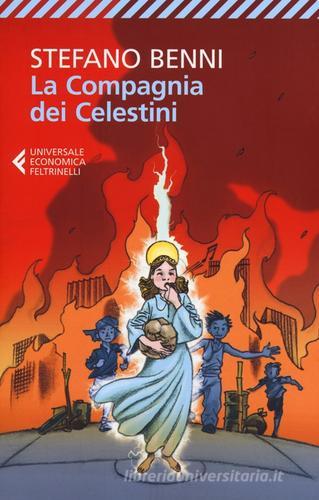 La compagnia dei Celestini di Stefano Benni edito da Feltrinelli