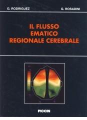 Il flusso ematico regionale cerebrale di Guido Rodriguez, Guido Rosadini edito da Piccin-Nuova Libraria