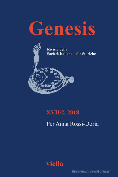 Genesis. Rivista della Società italiana delle storiche (2018) vol.2 edito da Viella