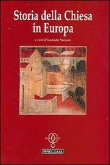 Storia della Chiesa in Europa edito da Morcelliana