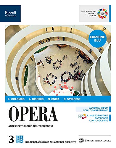 Opera. Ediz. blu. Per le Scuole superiori. Con e-book. Con espansione online vol.3 edito da Sansoni
