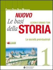 Il nuovo le basi della storia. Per gli ist. professionali. Con espansione online vol.3 edito da Scolastiche Bruno Mondadori