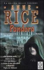 Pandora di Anne Rice edito da TEA