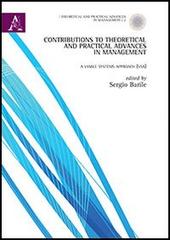 Contributions to theoretical and pratical advances in management. A viable systems approach (VSA) edito da Aracne